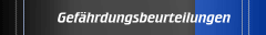 Gefährdungsbeurteilungen